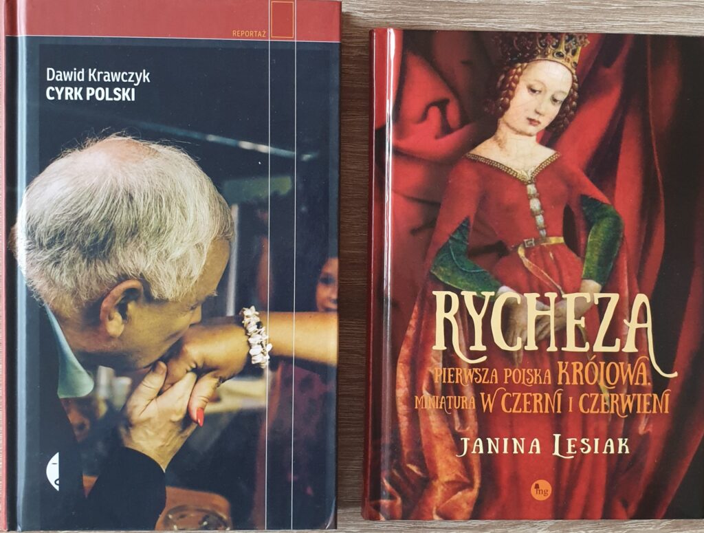 Zdjęcie przedstawia dwie książki "Cyrk Polski" i "Rycheza. Pierwsza Polska Królowa".